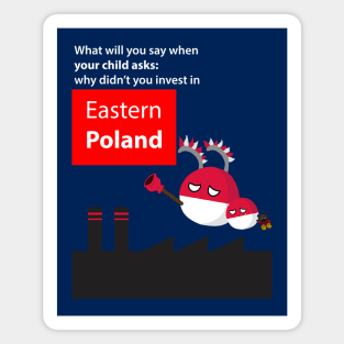 Polandball - Invest in Eastern Poland Magnet